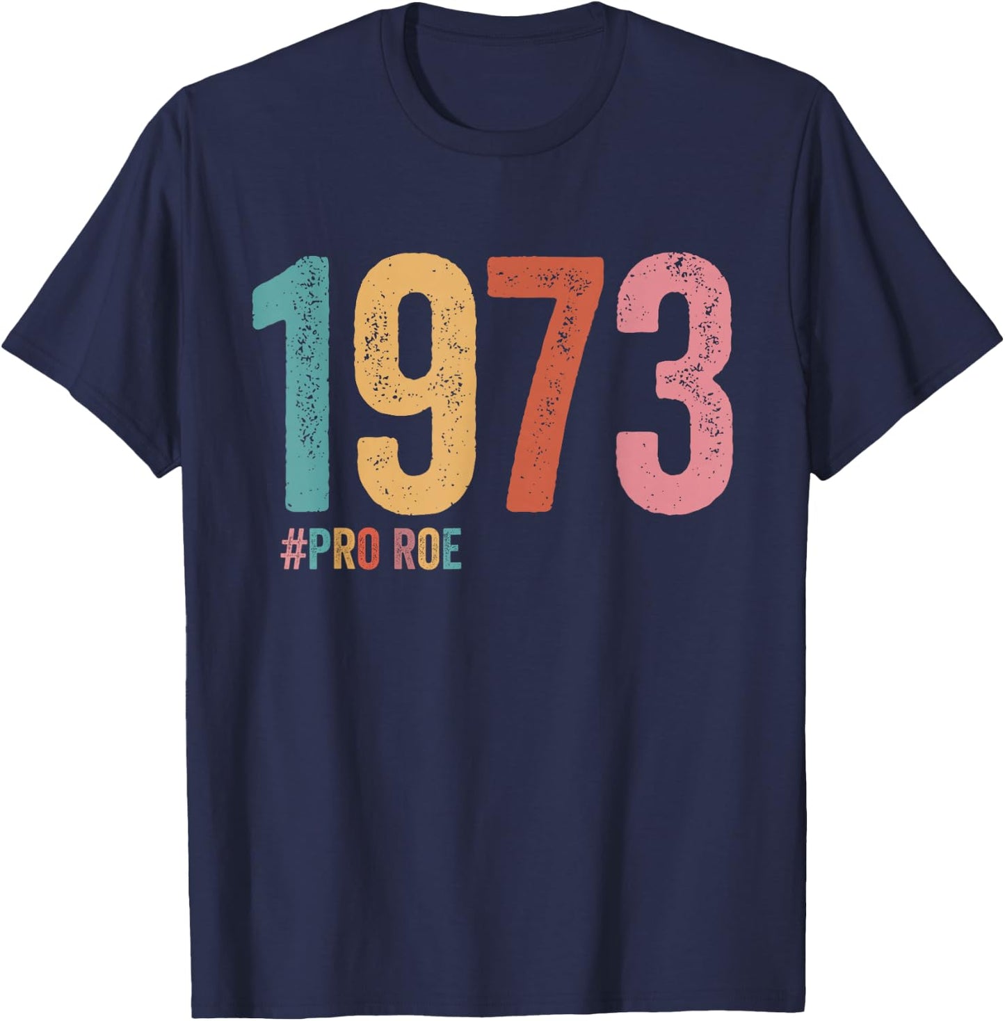 1973 Pro Roe T-Shirt - T-Shirt | Navy