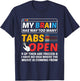 My Brain Has Way Too Many Tabs Open Software Developer Nerd T-Shirt - T-Shirt | Navy