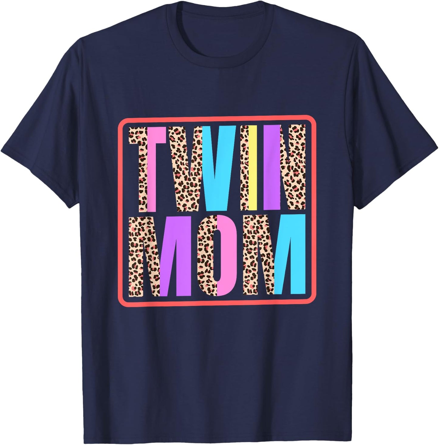 Twin Mom, Mother of Twins Leopard Print and Twins mom T-Shirt - T-Shirt | Navy