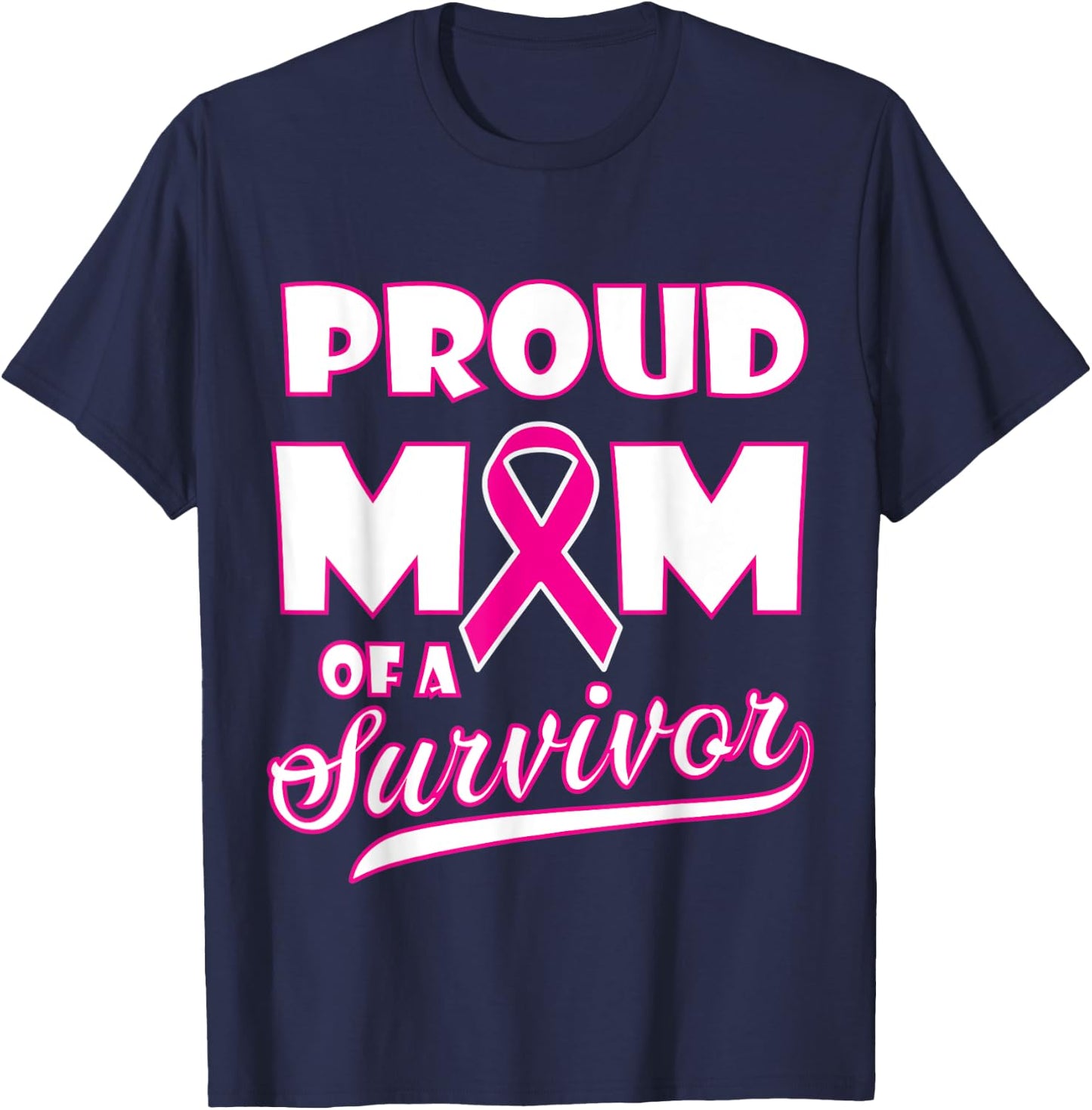 Breast cancer awareness proud mom of a survivor T-Shirt - T-Shirt | Navy