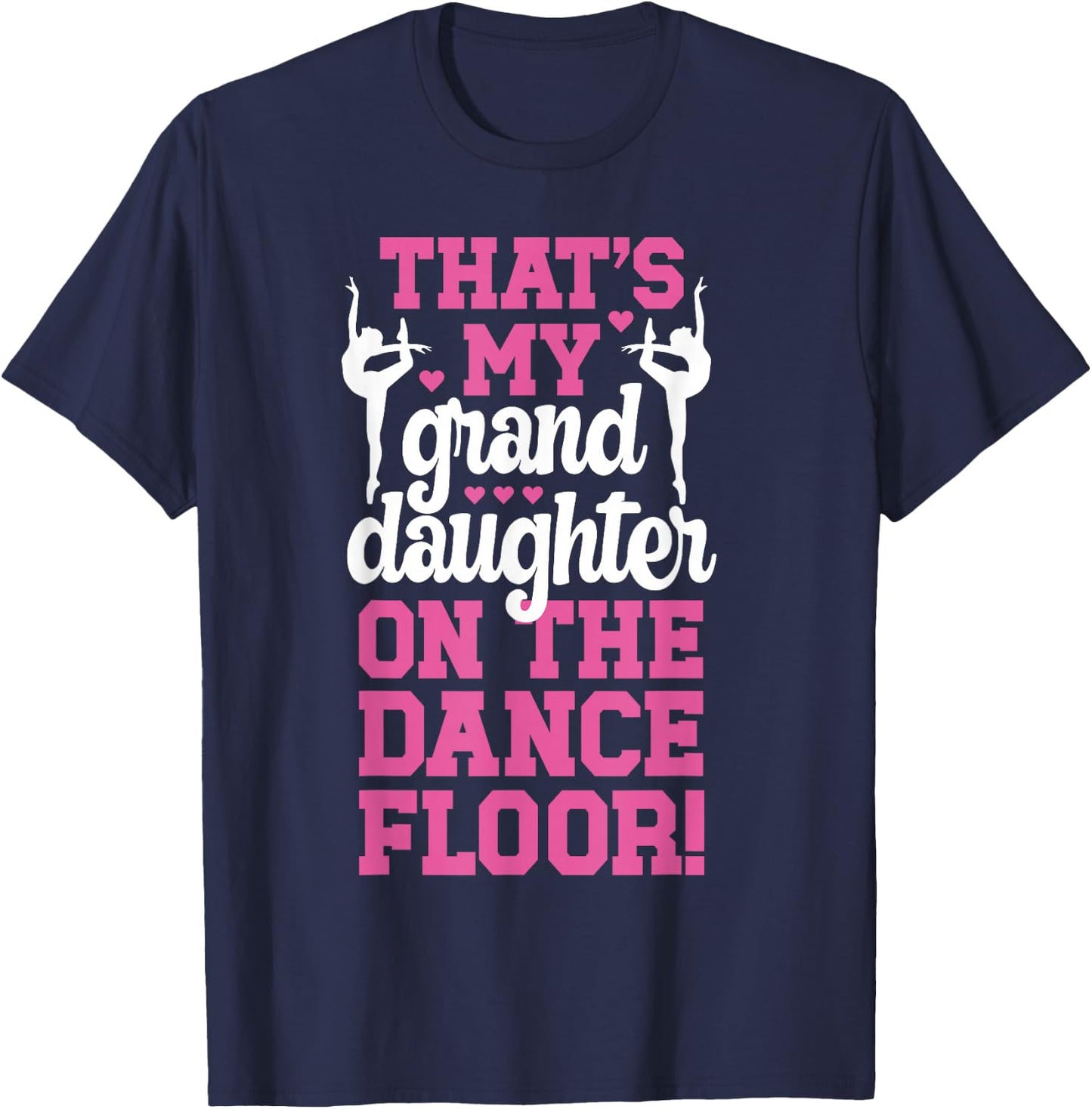 That's My Granddaughter Dance Mimi Of A Dancer Mimi Grandma T-Shirt - T-Shirt | Navy