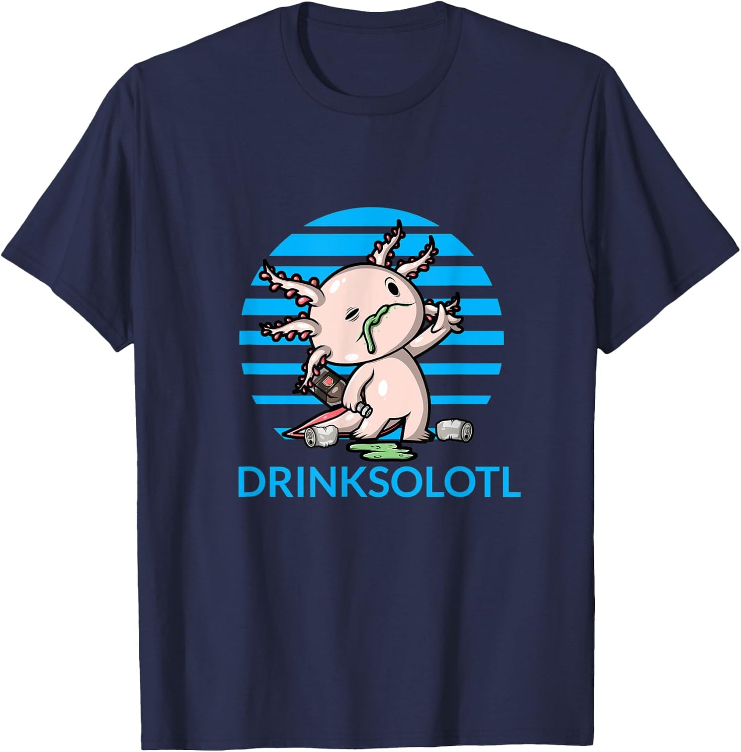 Drinksolotl Cute Axolotl Drunk Funny Drinking Alcohol Adult T-Shirt - T-Shirt | Navy