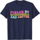 Funny Biology Teacher Science Fueled By Mitochondria Coffee T-Shirt - T-Shirt | Navy