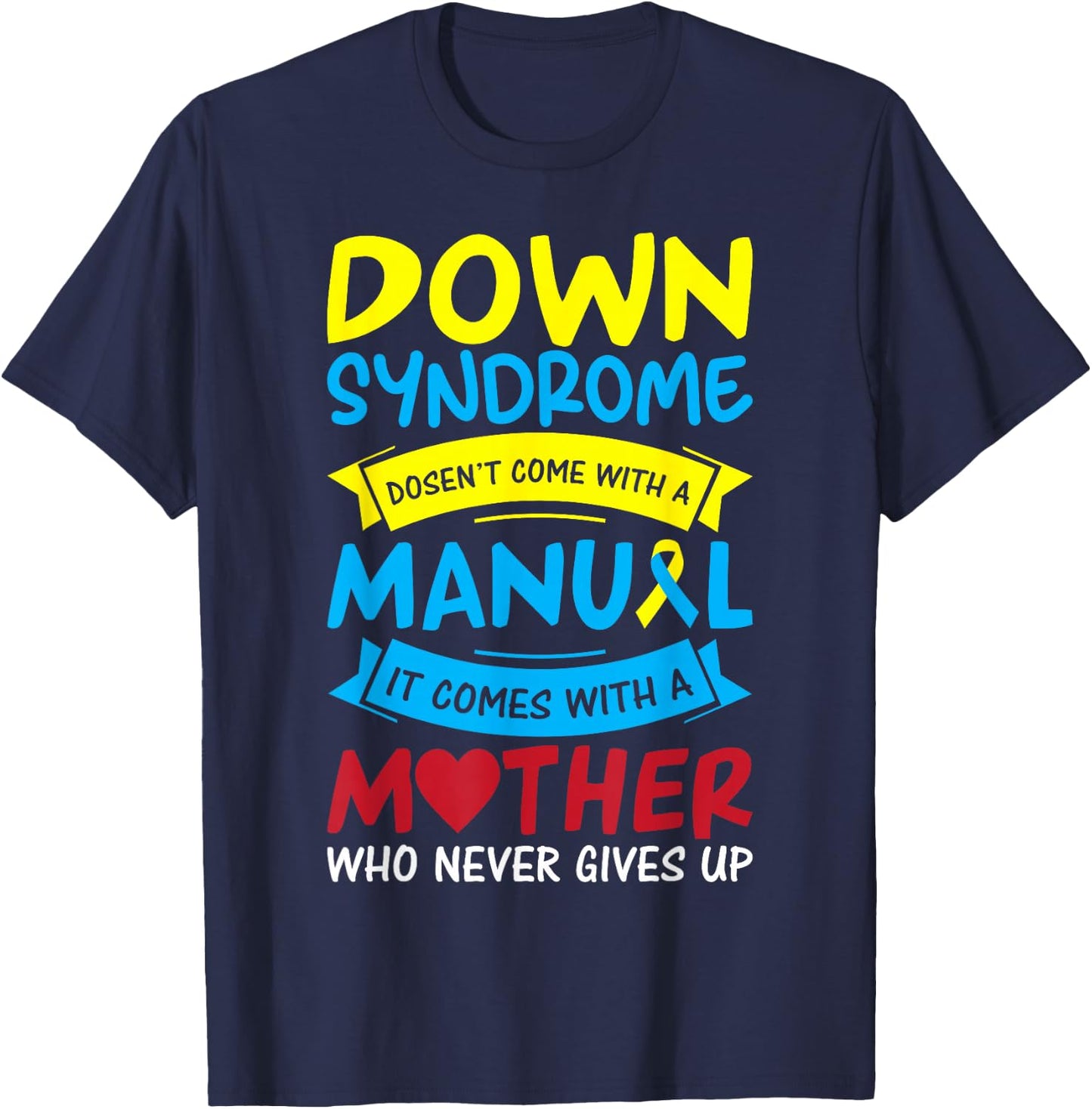 Down Syndrome Mom Mother Novelty T21 Day Awareness Novelty T-Shirt - T-Shirt | Navy