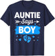 Auntie Says Boy Gender Reveal Family Baby Announcement T-Shirt - T-Shirt | Navy