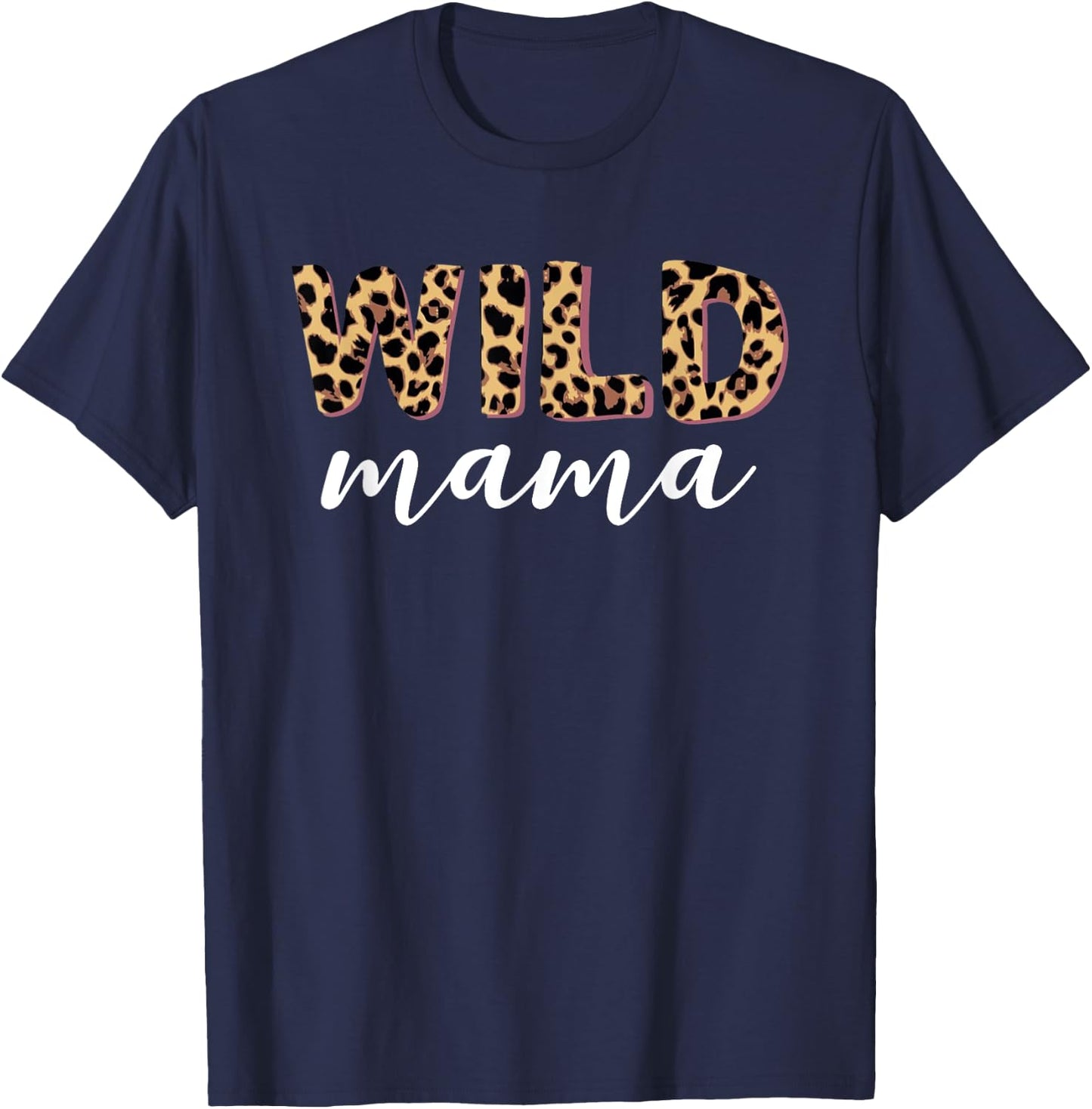 Wild Mama Geboren Zwei sei Wilder König des Jungels [German Language] T-Shirt - T-Shirt | Navy