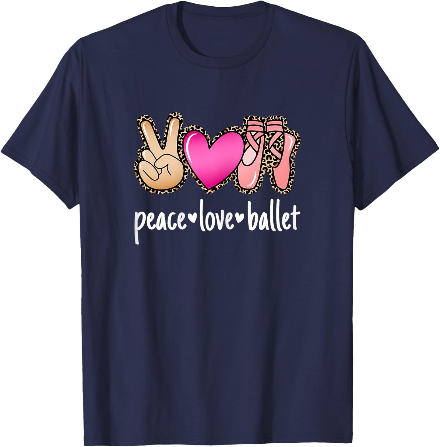 Peace Love Ballet Ballerina Women Girls T-Shirt - T-Shirt | Navy