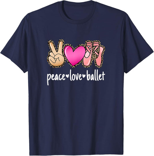 Peace Love Ballet Ballerina Women Girls T-Shirt - T-Shirt | Navy