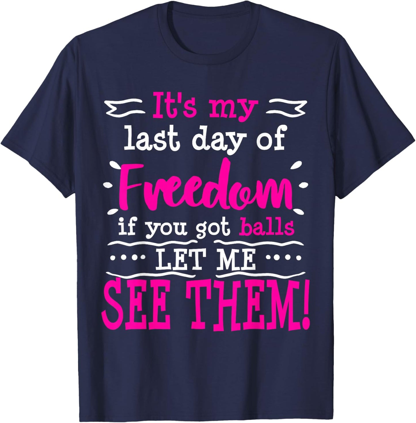 Funny Bachelorette Party Bride Gag Gift Dirty Offensive T-Shirt - T-Shirt | Navy