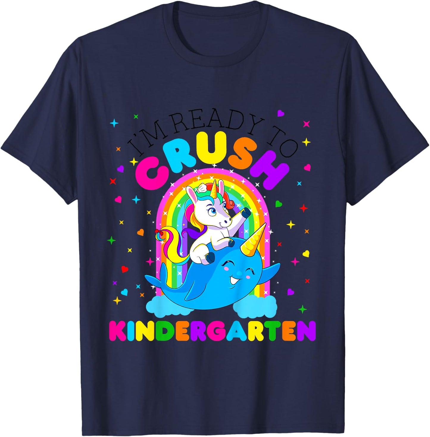 Kids I'm Ready to Crush Kindergarten Unicorn Back to School Girls T-Shirt - T-Shirt | Navy