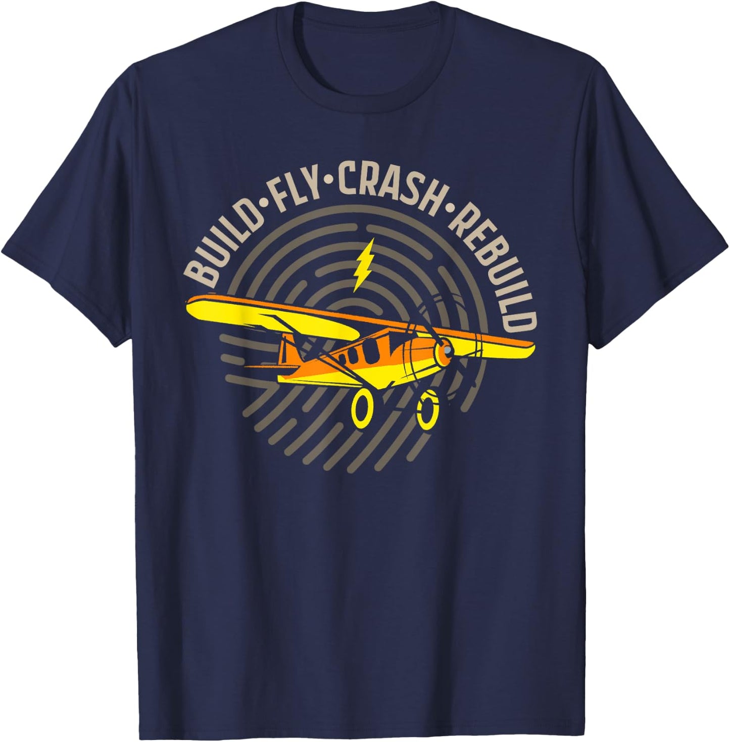 RC Plane - Model Aircraft - Build Fly Crash Rebuild T-Shirt - T-Shirt | Navy