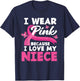 I Wear Pink Because I Love My Niece Breast Cancer Awareness T-Shirt - T-Shirt | Navy