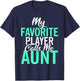 My favorite Player calls me Aunt Family Sport Sister Aunt T-Shirt - T-Shirt | Navy
