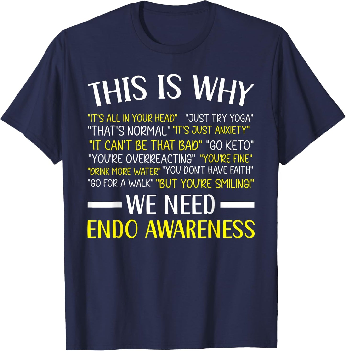 Endo Warrior Endometriosis Awareness Disease T-Shirt - T-Shirt | Navy
