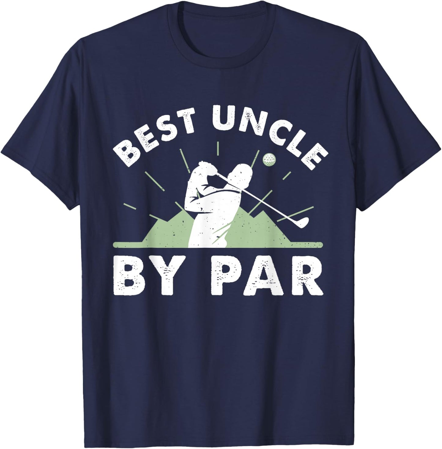 Best Uncle By Par Golf Design For Uncle T-Shirt - T-Shirt | Navy