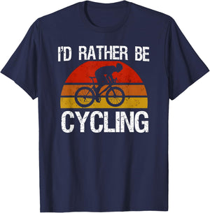 I'd Rather Be Cycling Funny Humor Gift Bicyclist Biking T-Shirt - T-Shirt | Navy