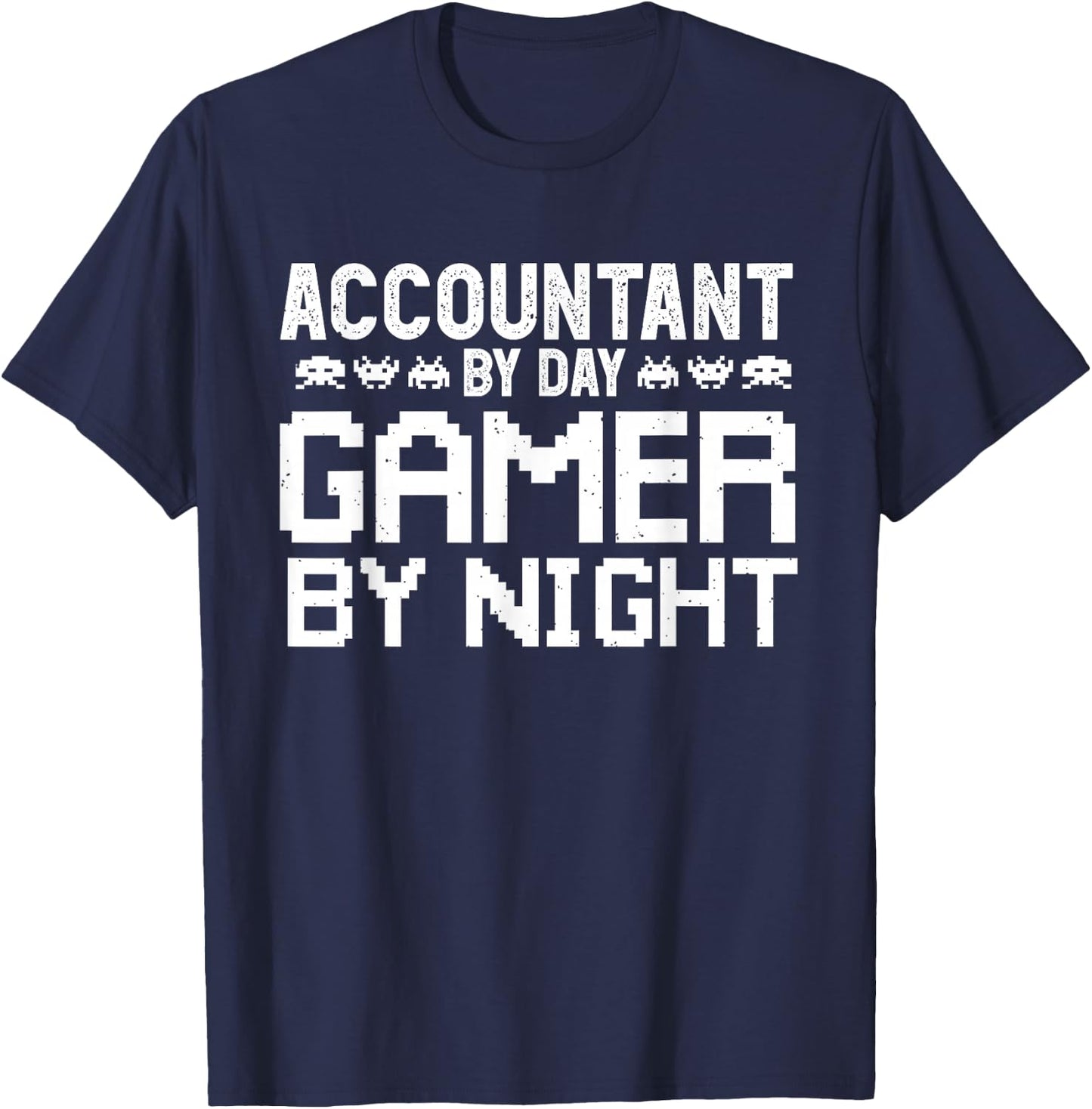 Gaming Accountant by Day Humor for Accounting Gamer T-Shirt - T-Shirt | Navy