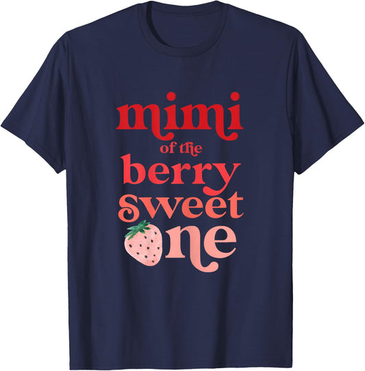 Mimi of the Berry Sweet One Strawberry First Birthday 1st T-Shirt - T-Shirt | Navy