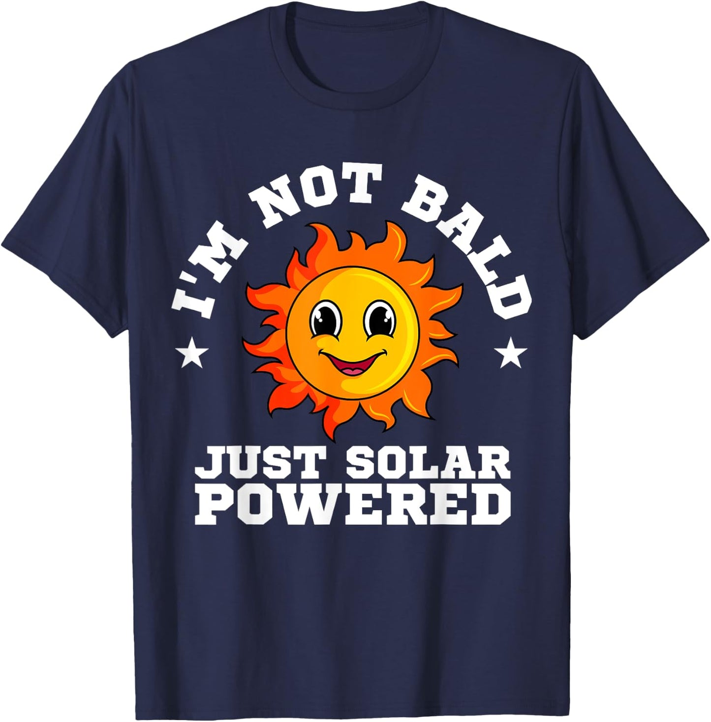 Solar Power Ecologist Lover Conservationist I'm Not Bald T-Shirt - T-Shirt | Navy
