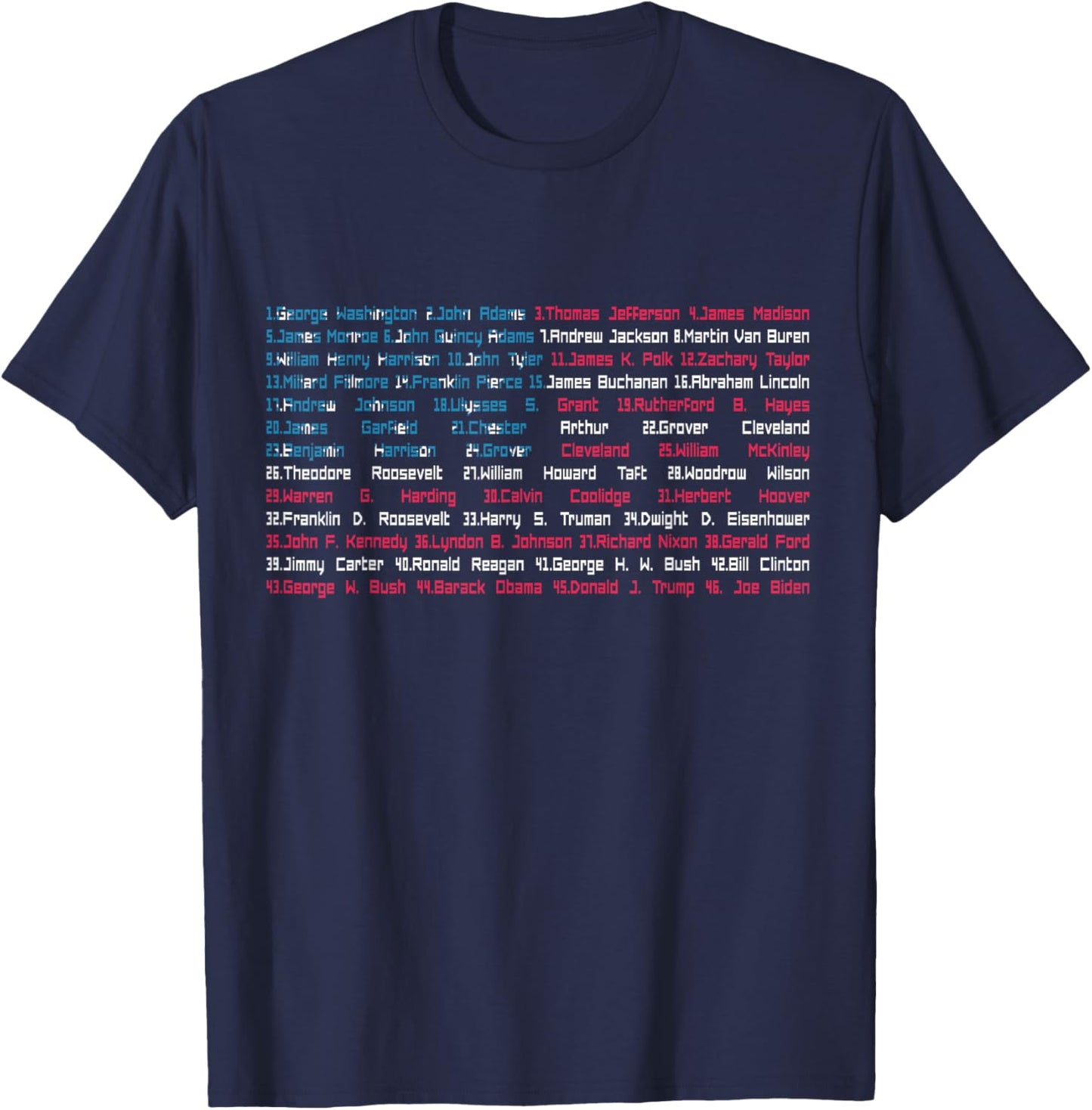 List 46 US Presidents of the United States Fun History Flag T-Shirt - T-Shirt | Navy