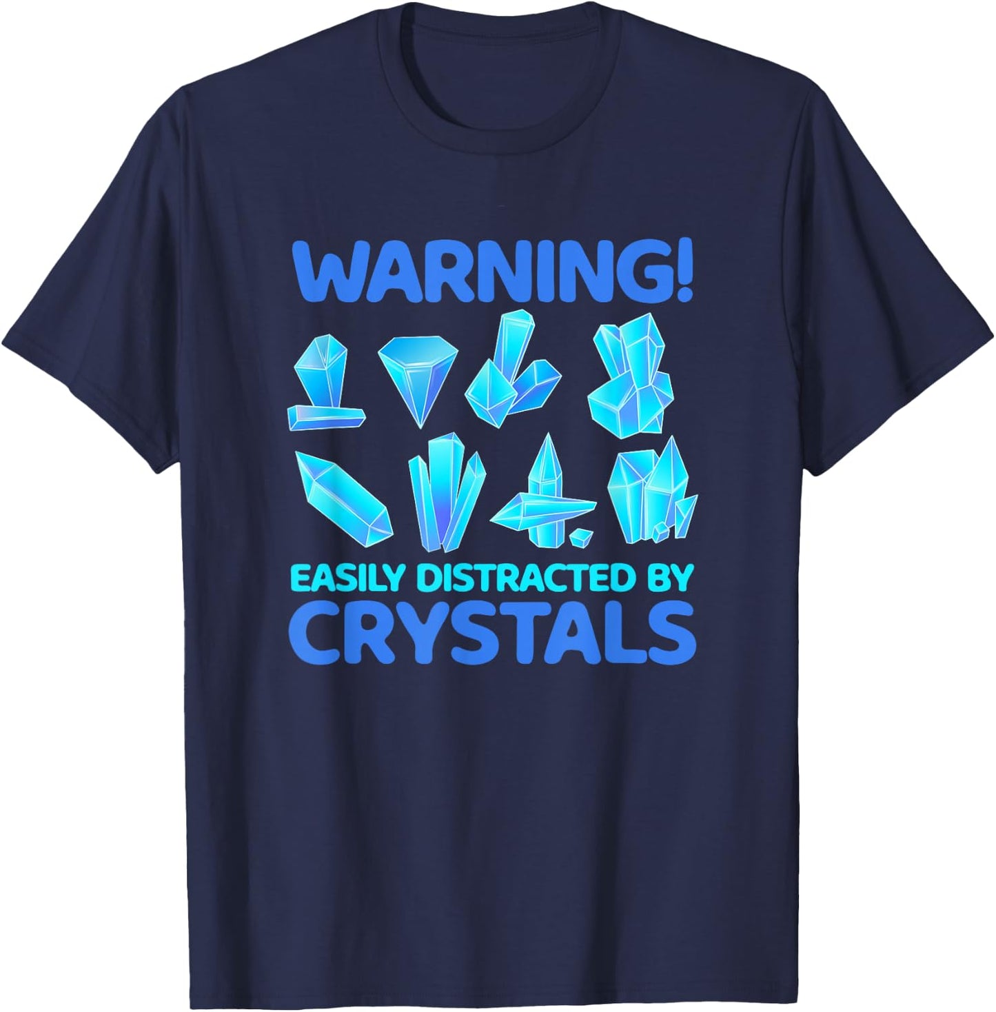 Easy to Distract from Minerals Gems Crystals Rock Collector T-Shirt - T-Shirt | Navy