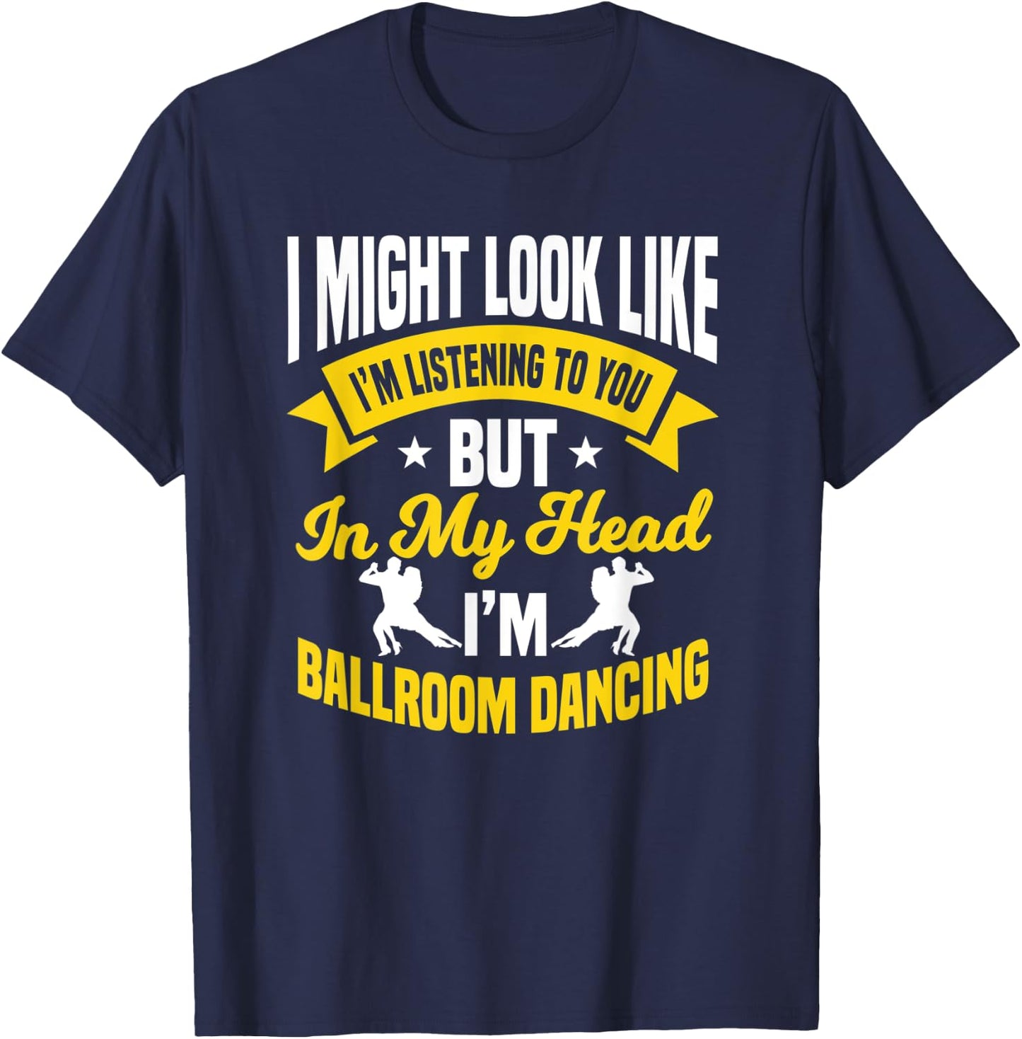 Ballroom Dancing Lesson Dance Partner Instructor Dancer T-Shirt - T-Shirt | Navy