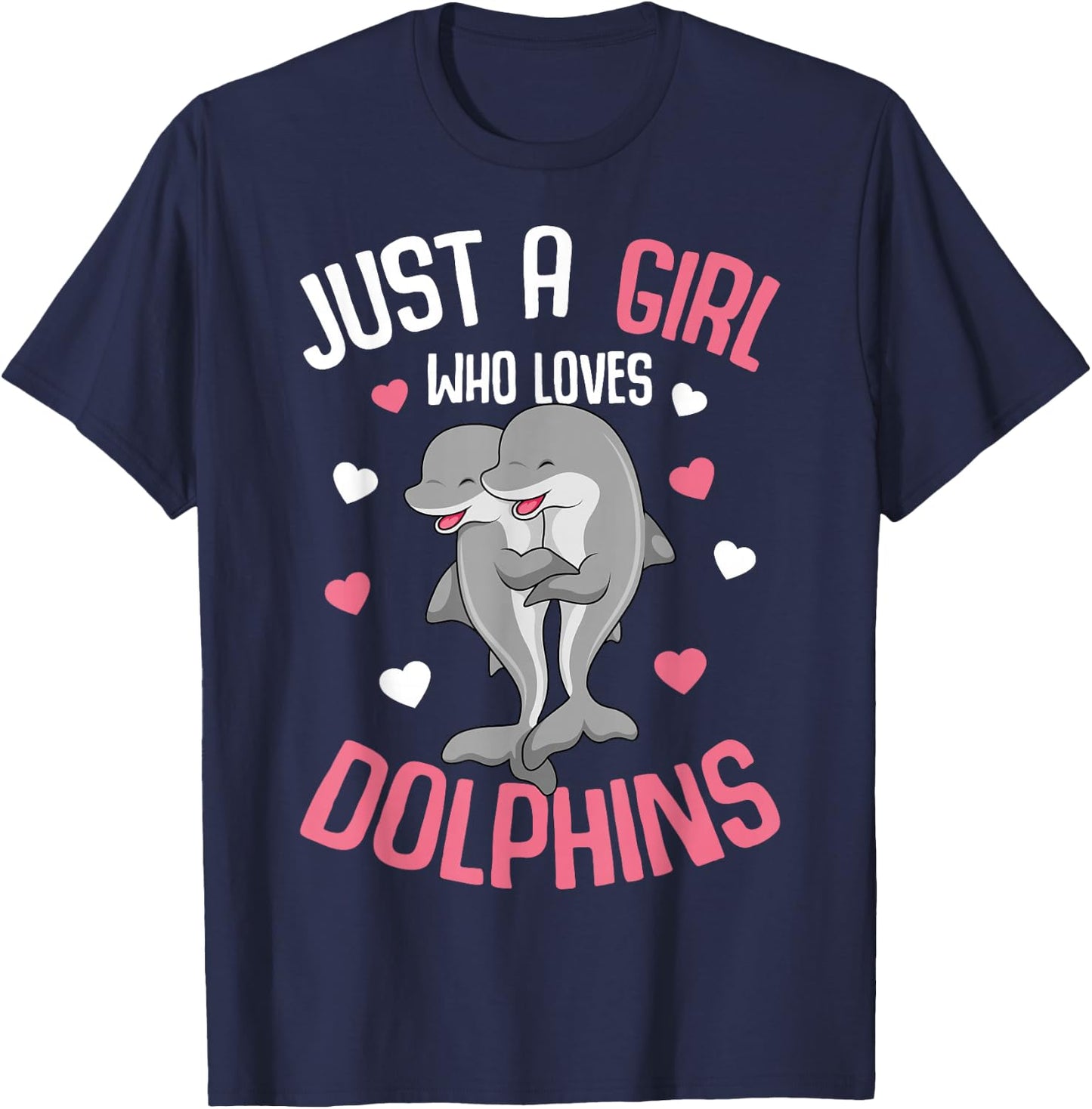 Just A Girl Who Loves Dolphins Kids Girls Dolphin T-Shirt - T-Shirt | Navy
