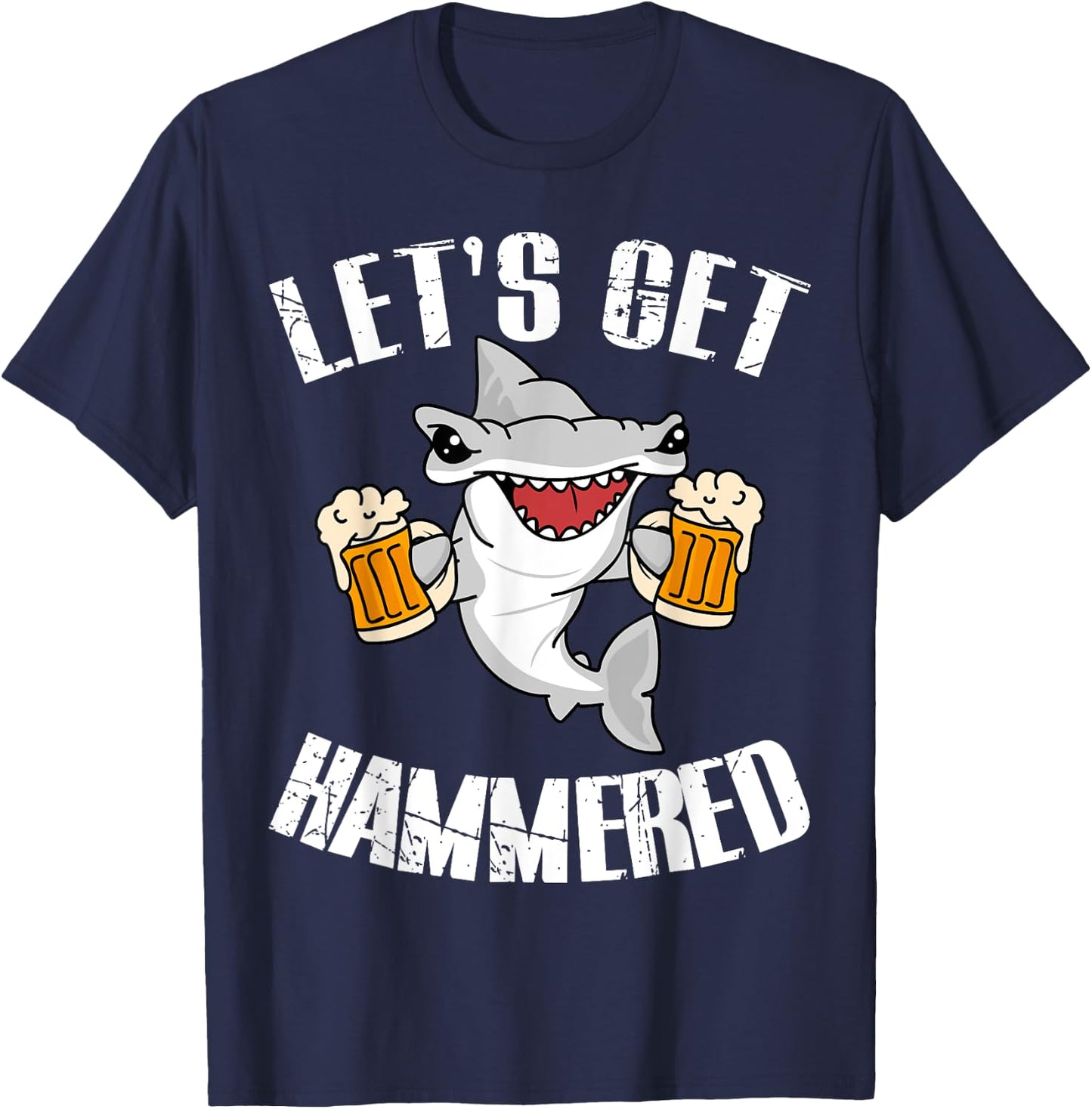 Let's Get Hammered Hammerhead Shark Beer Shirt T-Shirt - T-Shirt | Navy