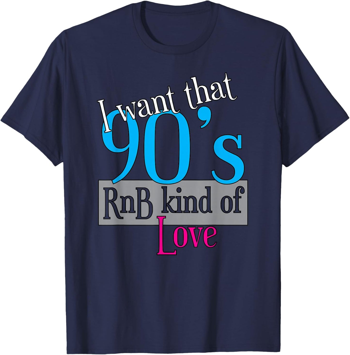 Original 90's RnB kind of Love | R&B Apparel T-Shirt - T-Shirt | Navy
