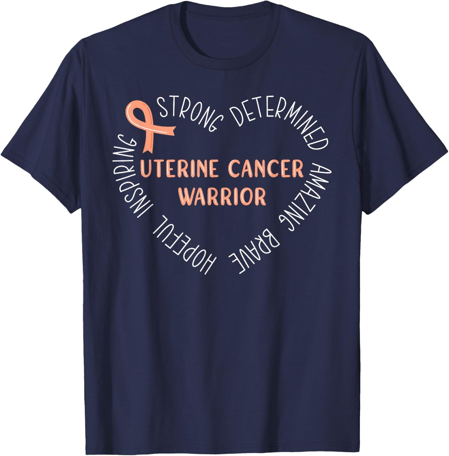 Uterine Cancer Warrior T-Shirt - T-Shirt | Navy