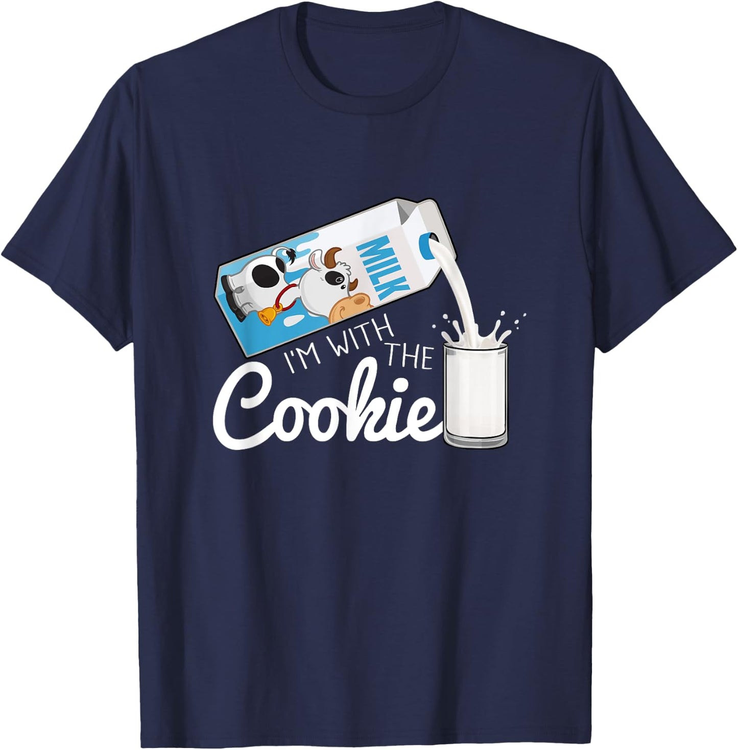 I'm With The Cookie Milk Costume Matching T-Shirt - T-Shirt | Navy