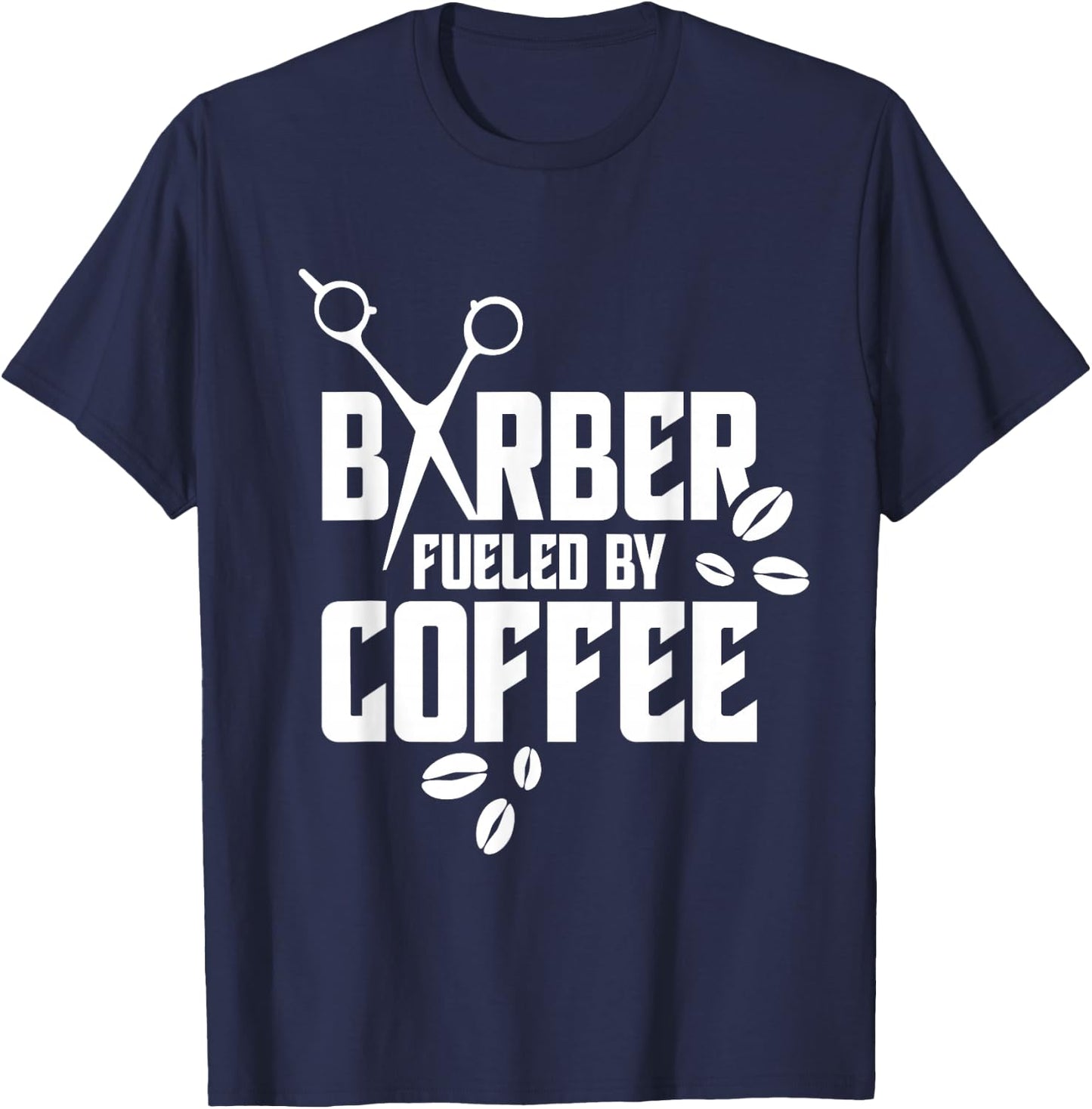 Barber Fueled By Coffee Hair Stylist Barbers Barbershop T-Shirt - T-Shirt | Navy