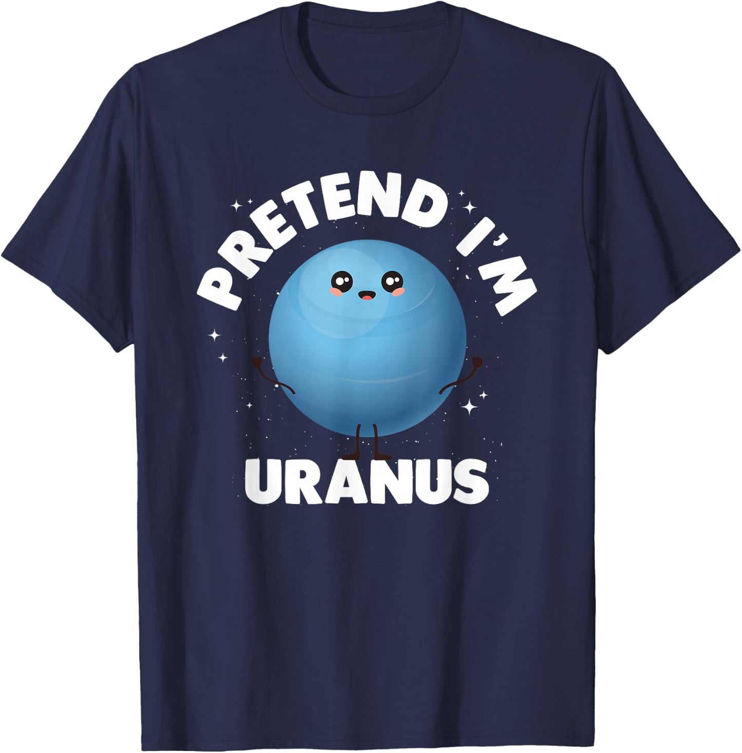 Tu so als wäre ich Uranus T-Shirt - T-Shirt | Navy