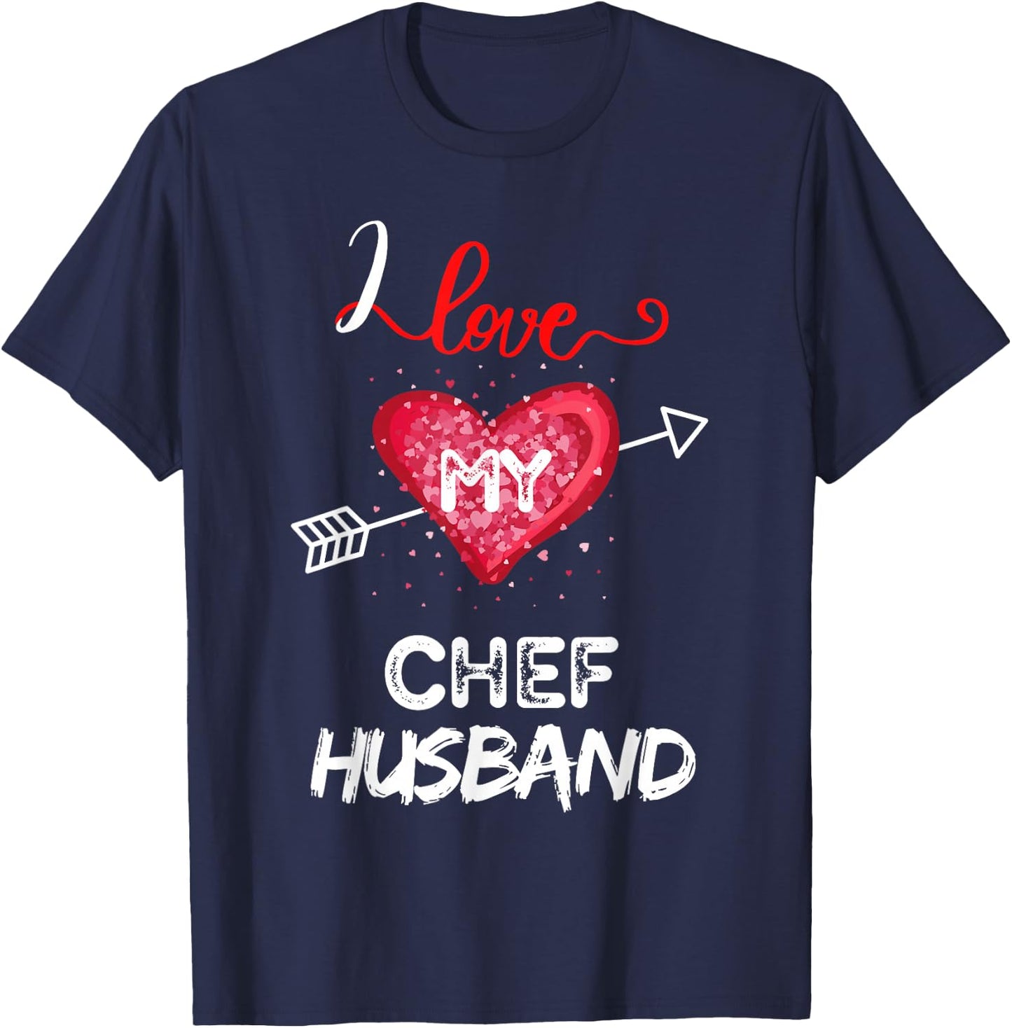 I love My Chef Husband T-Shirt - T-Shirt | Navy