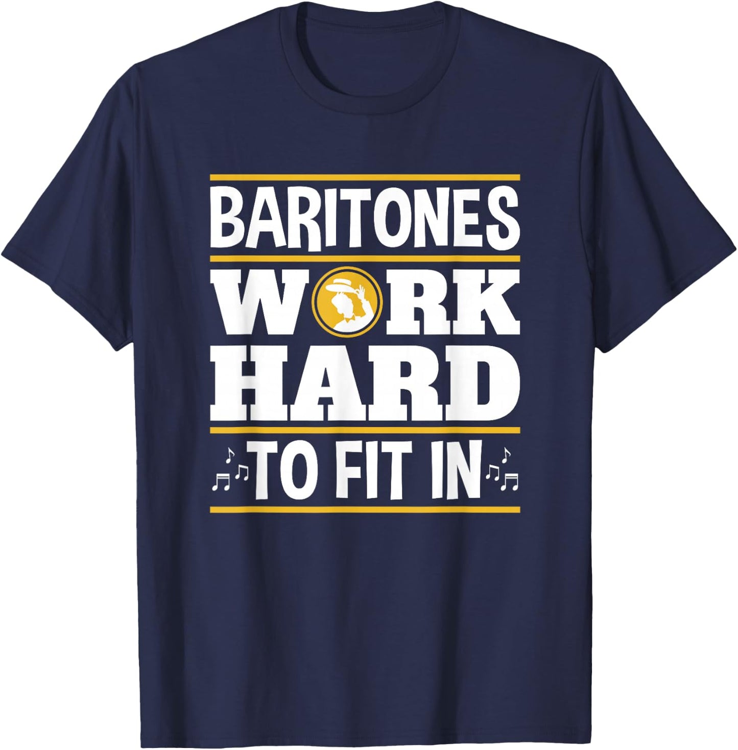 Baritone Singer Barbershop Quartet Baritones Fit In T-Shirt - T-Shirt | Navy