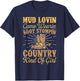 Mud Lovin Boot Stompin Country Kind Of Girl Cowgirl Rodeo T-Shirt - T-Shirt | Navy