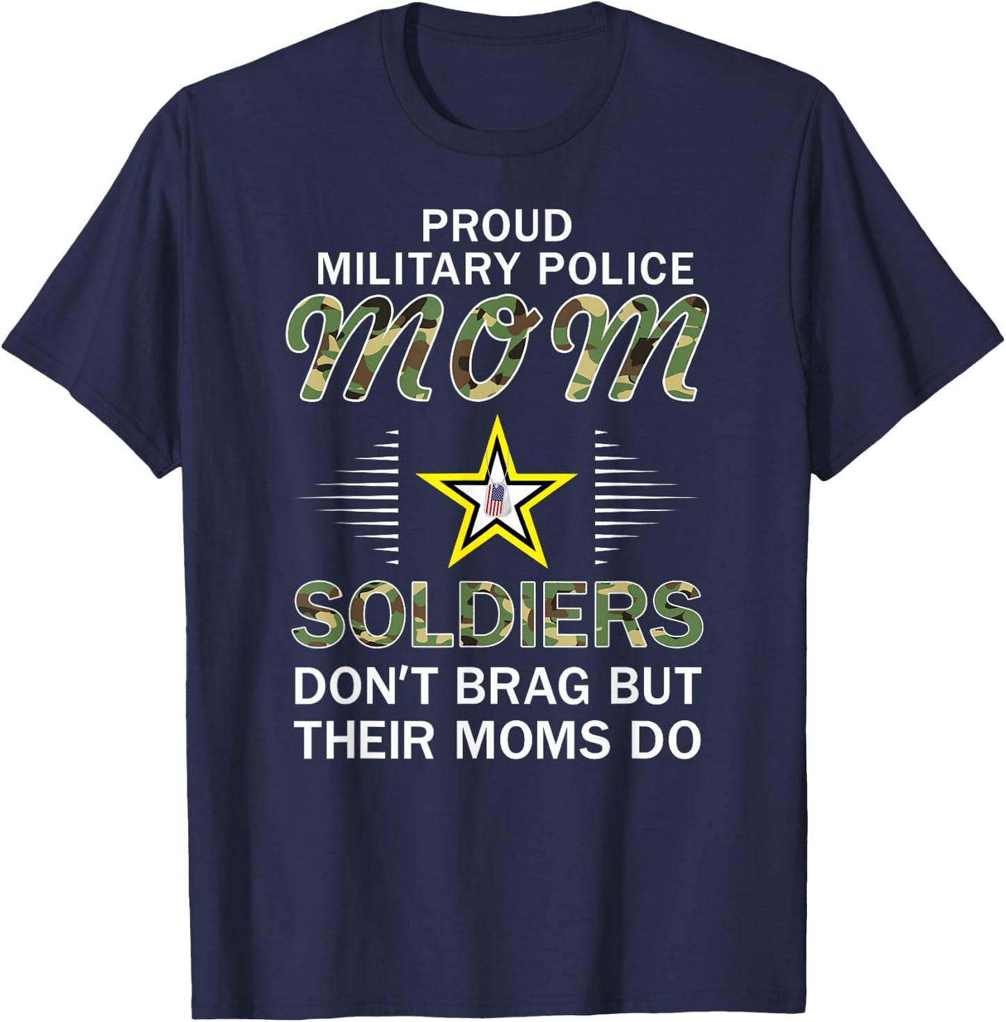 Soldiers Don't Brag Moms Do-Proud Military Police Mom Army T-Shirt - T-Shirt | Navy