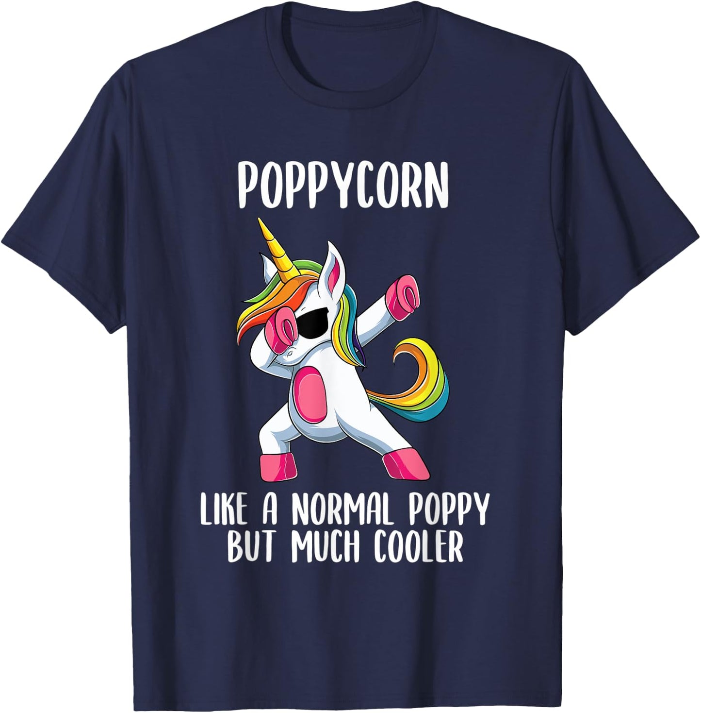 Unicorn Poppy Girl Birthday Party Apparel PoppyCorn Cute T-Shirt - T-Shirt | Navy