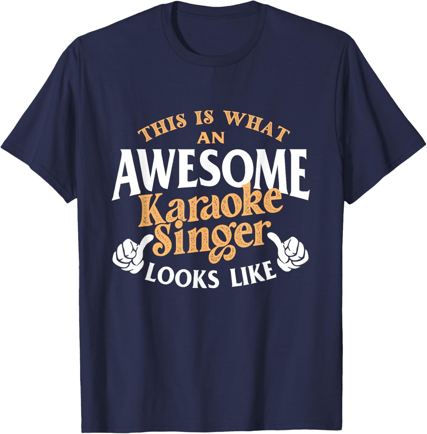 Karaoke Singer - Funny Music Karaoke Party Musician T-Shirt - T-Shirt | Navy