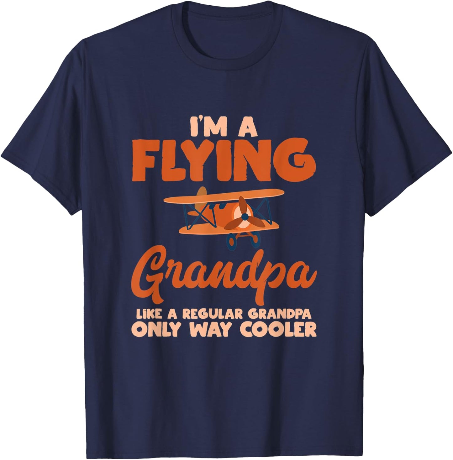Flying Grandpa Pilot Airplane Lover Aviation Gift Outfit T-Shirt - T-Shirt | Navy
