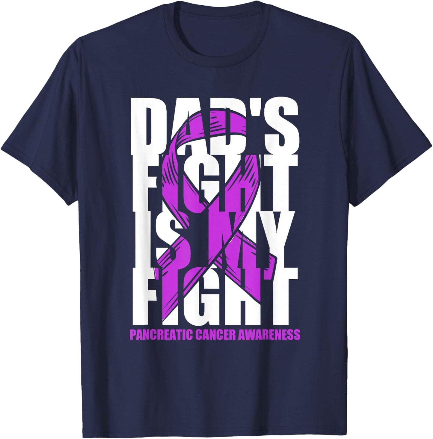 Pancreatic Cancer Awareness Purple Ribbon Dad's Fight Gift T-Shirt - T-Shirt | Navy