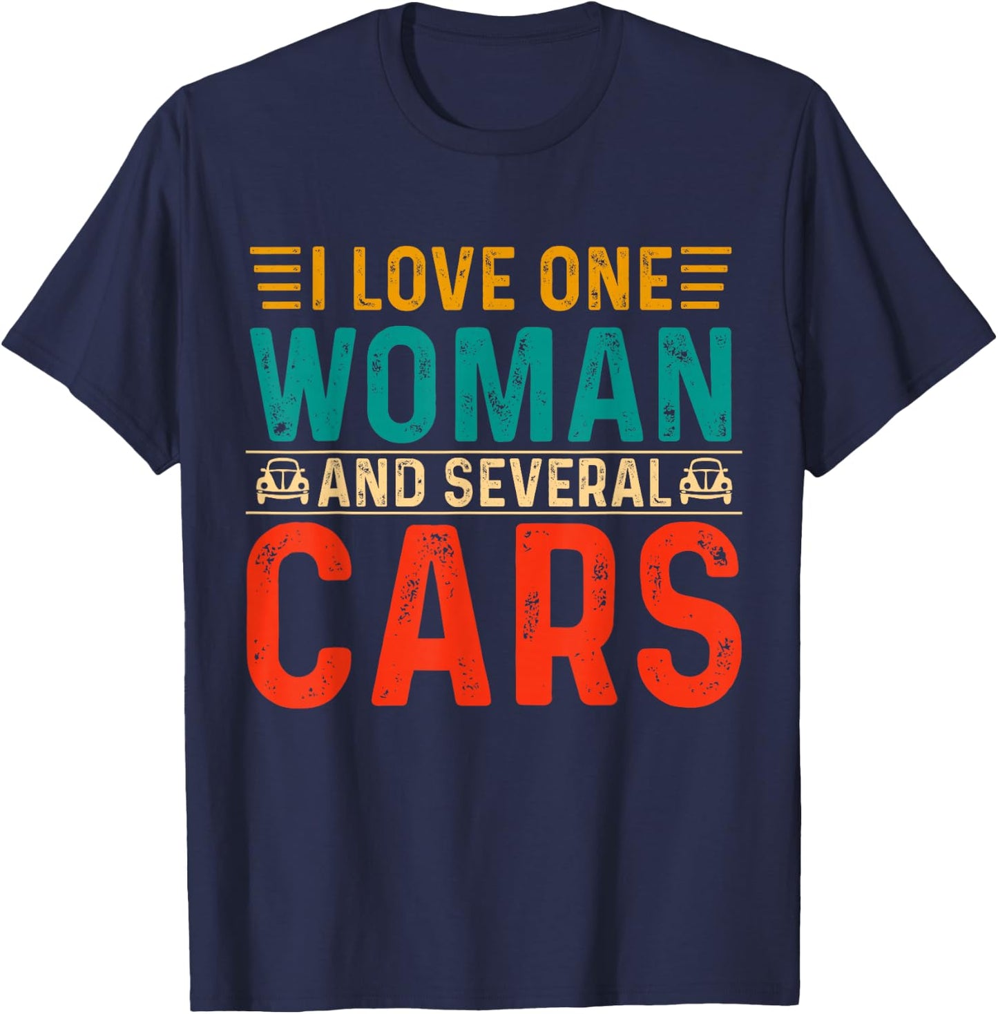 Garage Guys I Love One Woman & Several Cars Mechanic Engine T-Shirt - T-Shirt | Navy