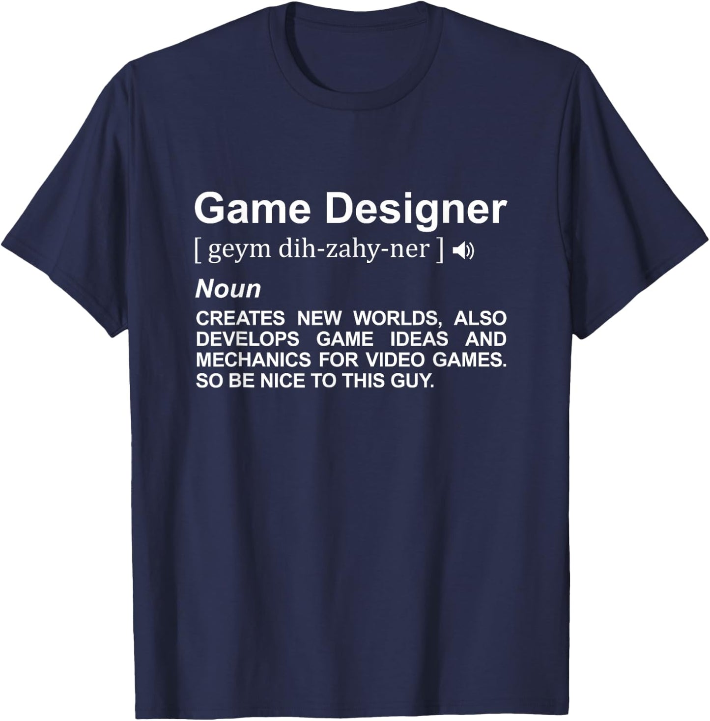 Game Designer Meaning Game Developer T-Shirt - T-Shirt | Navy