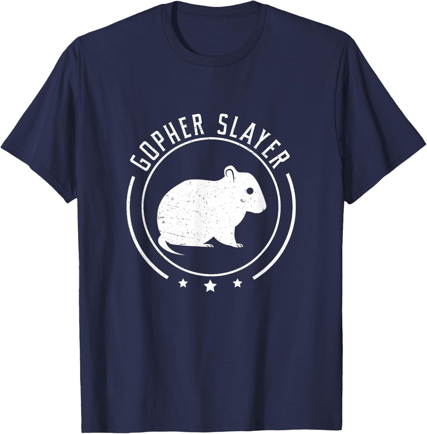 Funny Gopher Slayer For Gopher Rodent Trapping Gopher Hunter T-Shirt - T-Shirt | Navy