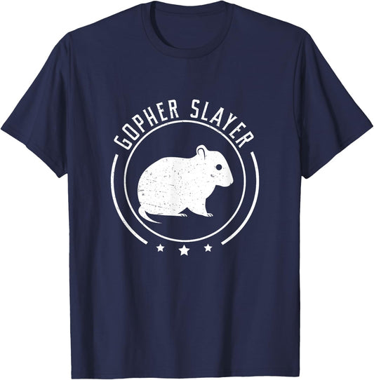 Funny Gopher Slayer For Gopher Rodent Trapping Gopher Hunter T-Shirt - T-Shirt | Navy