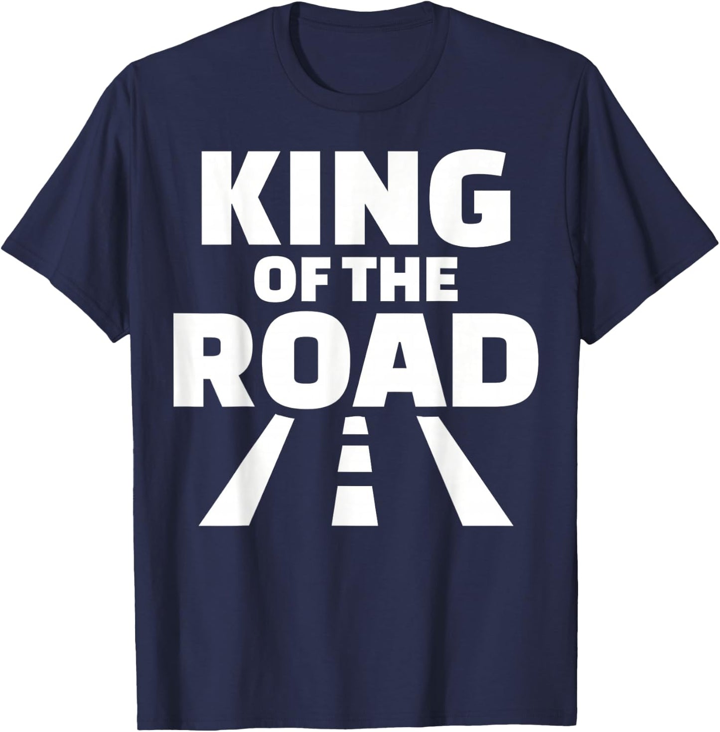 King of the Road T-Shirt - T-Shirt | Navy
