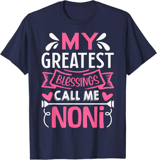 My Greatest Blessings Call Me Noni T-Shirt - T-Shirt | Navy
