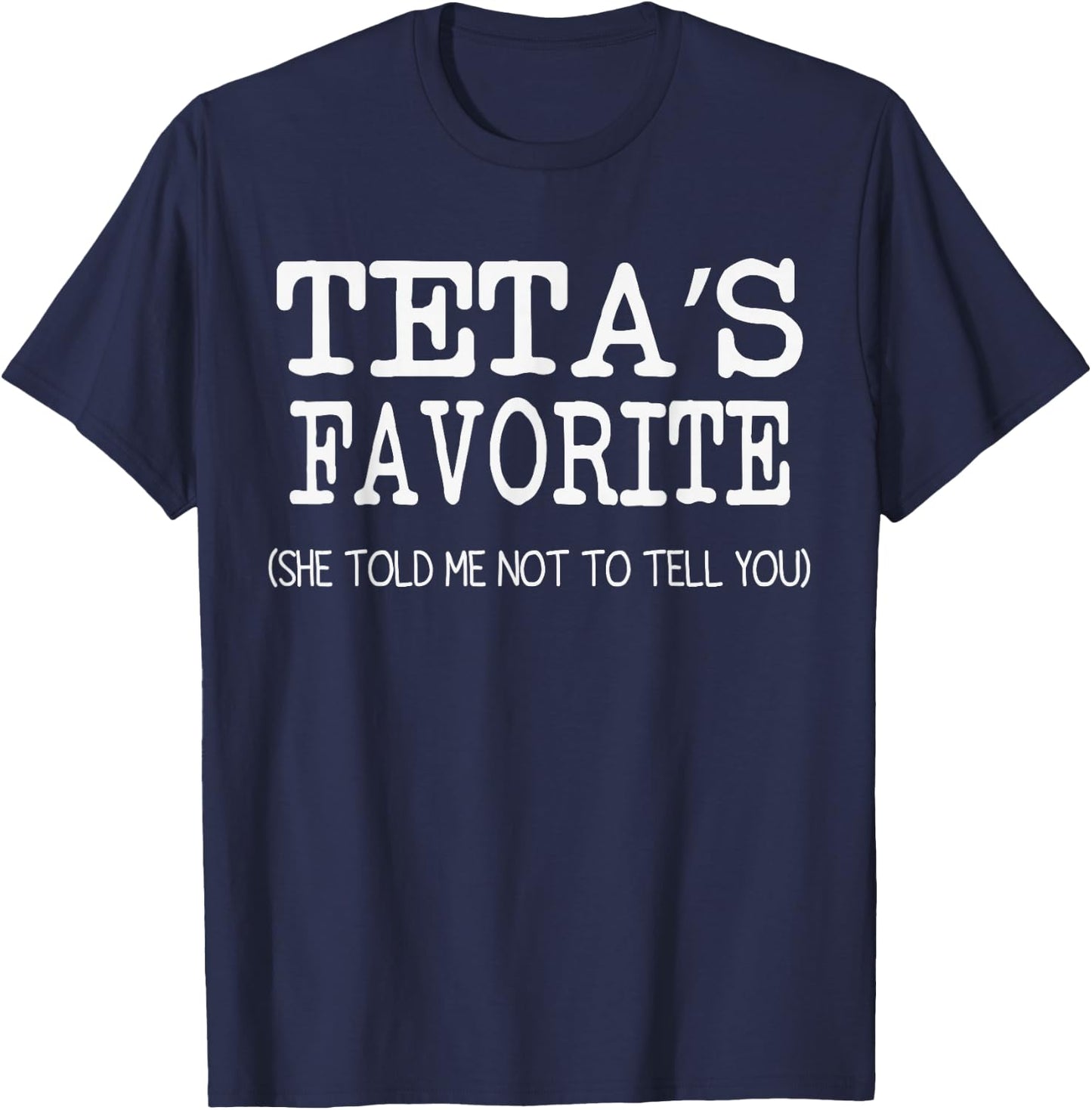 TETA’S Favorite Funny Family Grandson Granddaughter Kids T-Shirt - T-Shirt | Navy