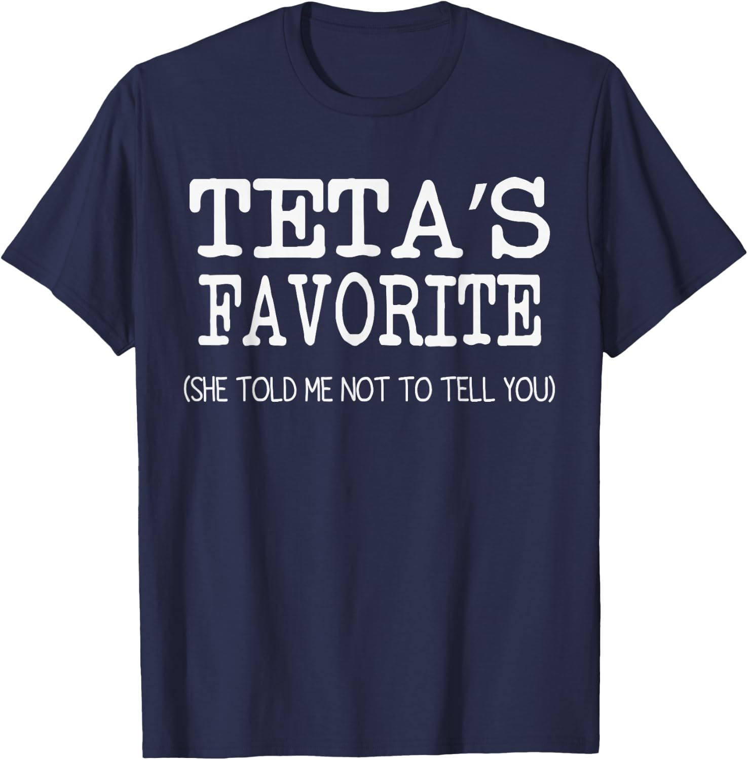TETA’S Favorite Funny Family Grandson Granddaughter Kids T-Shirt - T-Shirt | Navy