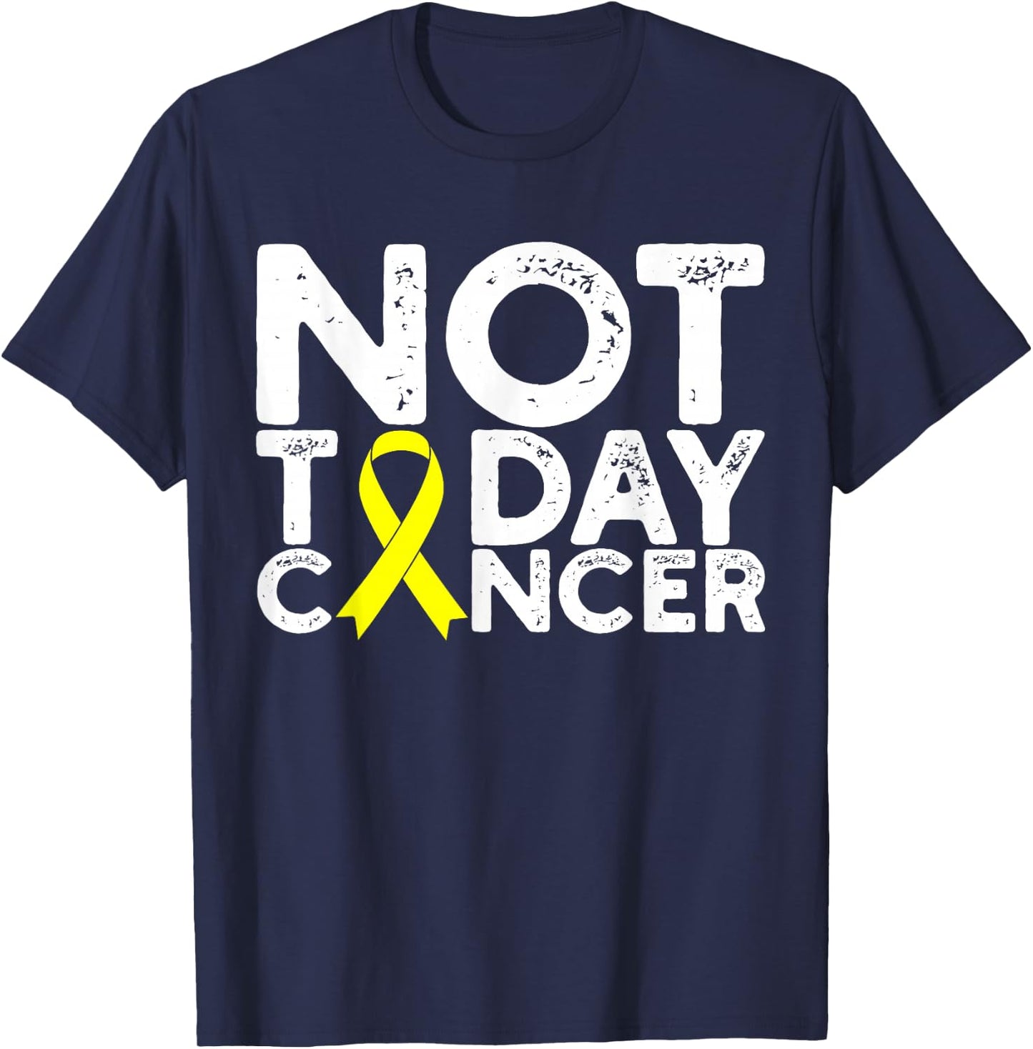 Bone Cancer Awareness Not Today Cancer Yellow Ribbon Sarcoma T-Shirt - T-Shirt | Navy